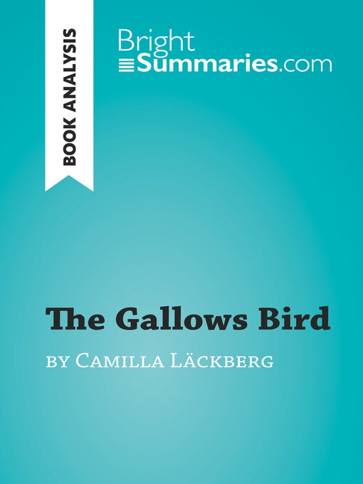 Title details for The Gallows Bird by Camilla Läckberg (Book Analysis) by Bright Summaries - Available